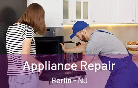  Appliance Repair Berlin - NJ