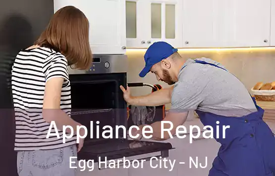  Appliance Repair Egg Harbor City - NJ