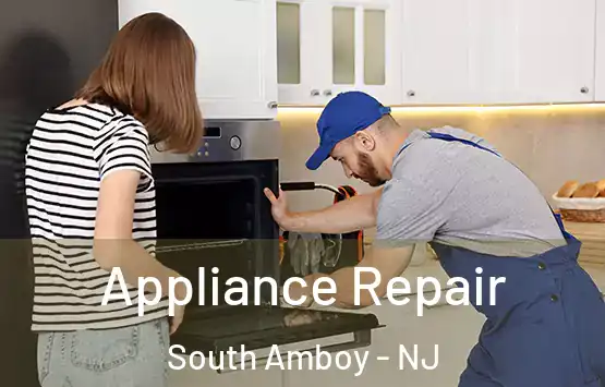  Appliance Repair South Amboy - NJ