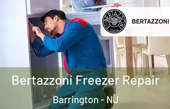 Bertazzoni Freezer Repair Barrington - NJ