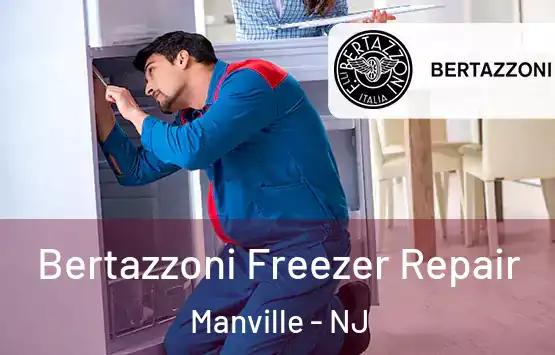  Bertazzoni Freezer Repair Manville - NJ