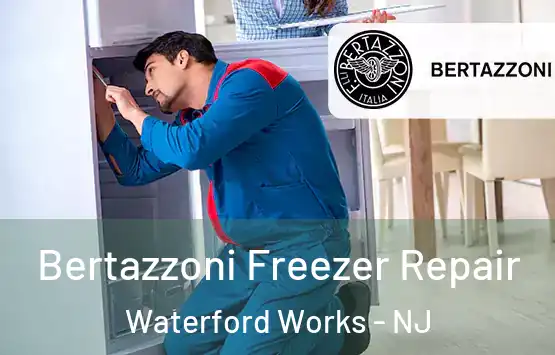 Bertazzoni Freezer Repair Waterford Works - NJ