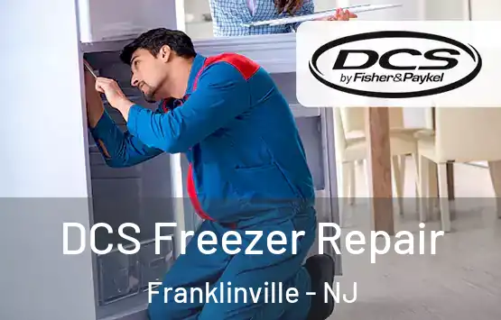  DCS Freezer Repair Franklinville - NJ
