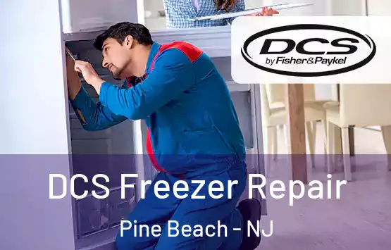  DCS Freezer Repair Pine Beach - NJ