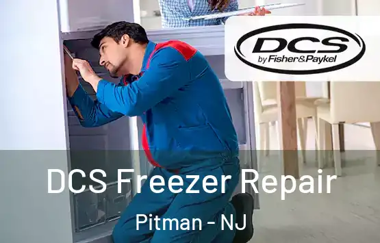  DCS Freezer Repair Pitman - NJ