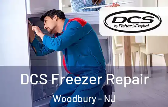  DCS Freezer Repair Woodbury - NJ