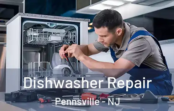  Dishwasher Repair Pennsville - NJ