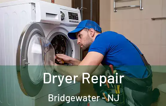  Dryer Repair Bridgewater - NJ