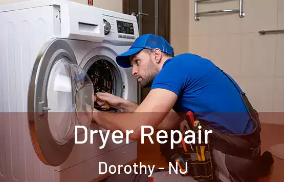  Dryer Repair Dorothy - NJ