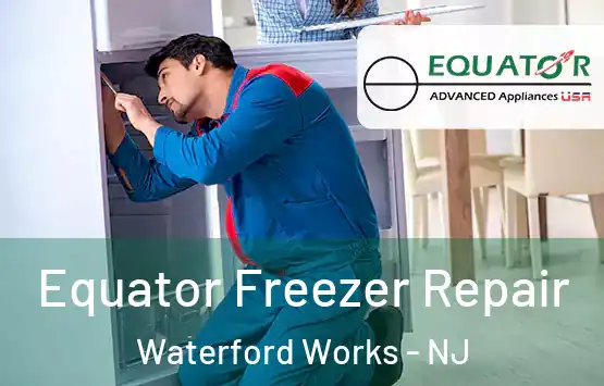  Equator Freezer Repair Waterford Works - NJ