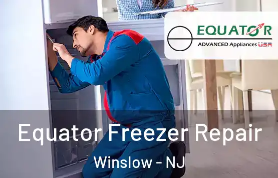  Equator Freezer Repair Winslow - NJ