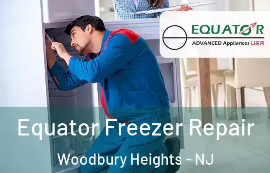  Equator Freezer Repair Woodbury Heights - NJ