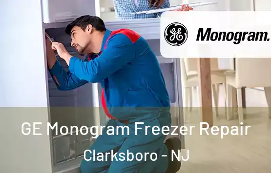  GE Monogram Freezer Repair Clarksboro - NJ