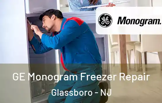  GE Monogram Freezer Repair Glassboro - NJ