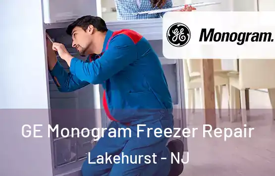  GE Monogram Freezer Repair Lakehurst - NJ