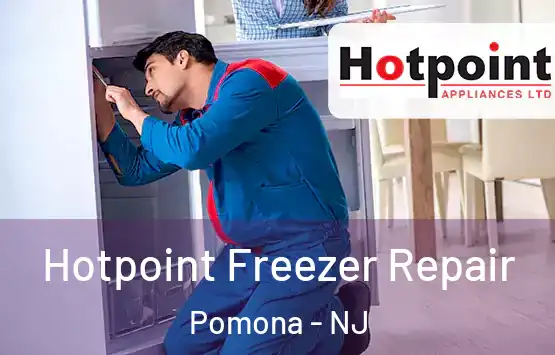  Hotpoint Freezer Repair Pomona - NJ