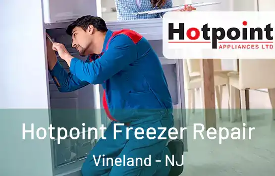  Hotpoint Freezer Repair Vineland - NJ