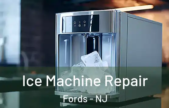  Ice Machine Repair Fords - NJ