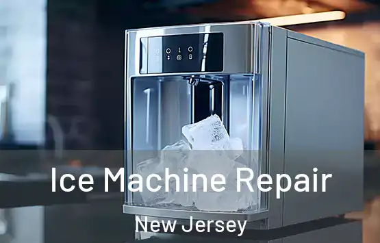  Ice Machine Repair New Jersey