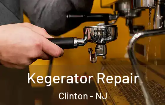 Kegerator Repair Clinton - NJ