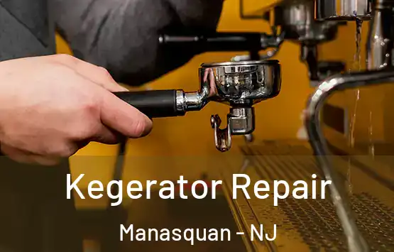  Kegerator Repair Manasquan - NJ