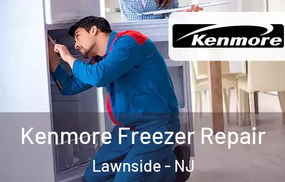  Kenmore Freezer Repair Lawnside - NJ