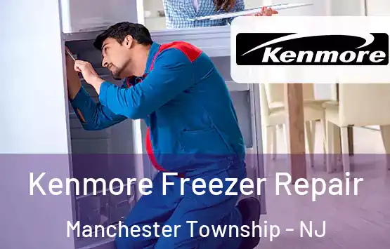  Kenmore Freezer Repair Manchester Township - NJ