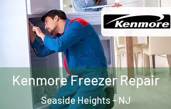  Kenmore Freezer Repair Seaside Heights - NJ