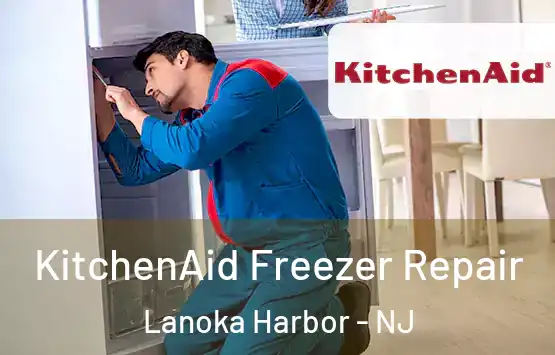  KitchenAid Freezer Repair Lanoka Harbor - NJ