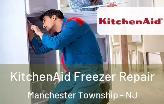  KitchenAid Freezer Repair Manchester Township - NJ