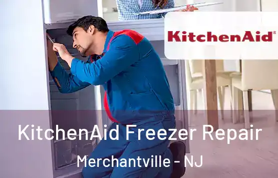  KitchenAid Freezer Repair Merchantville - NJ