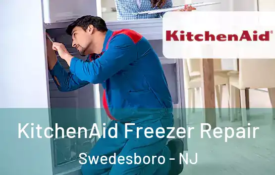  KitchenAid Freezer Repair Swedesboro - NJ