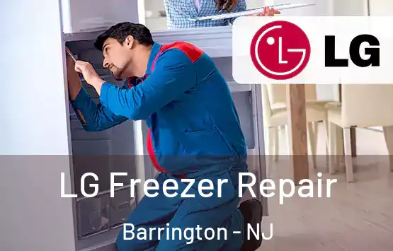  LG Freezer Repair Barrington - NJ