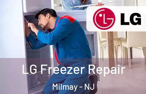  LG Freezer Repair Milmay - NJ