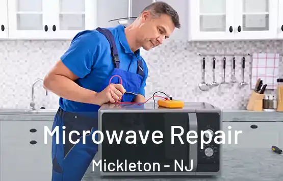  Microwave Repair Mickleton - NJ