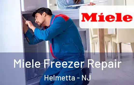  Miele Freezer Repair Helmetta - NJ