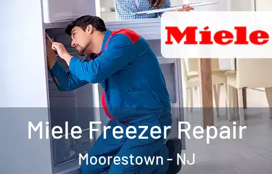  Miele Freezer Repair Moorestown - NJ