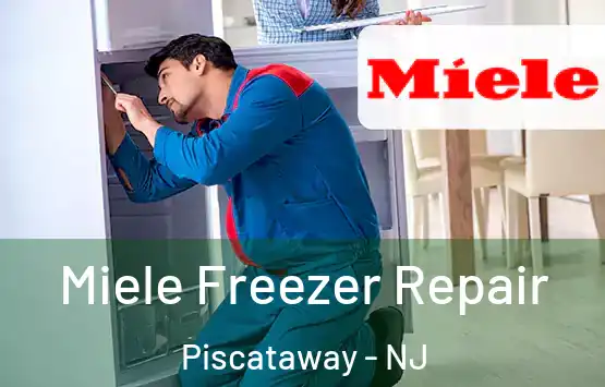  Miele Freezer Repair Piscataway - NJ