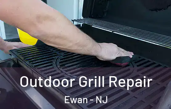  Outdoor Grill Repair Ewan - NJ