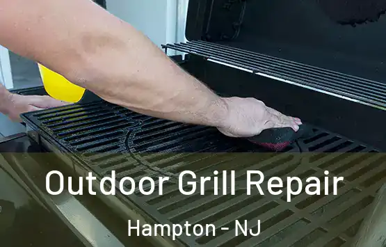  Outdoor Grill Repair Hampton - NJ