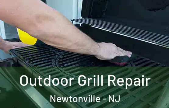  Outdoor Grill Repair Newtonville - NJ