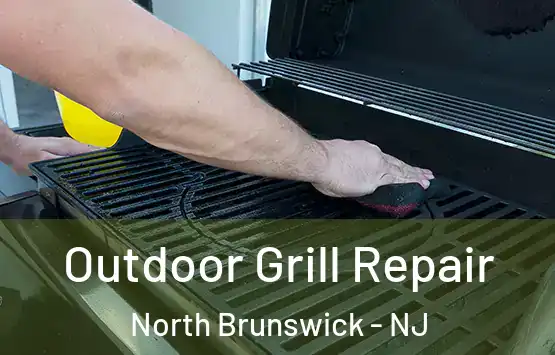  Outdoor Grill Repair North Brunswick - NJ
