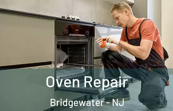  Oven Repair Bridgewater - NJ