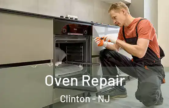  Oven Repair Clinton - NJ