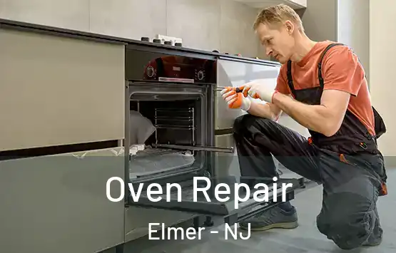  Oven Repair Elmer - NJ