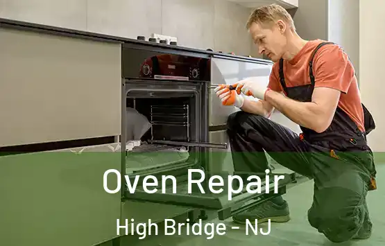  Oven Repair High Bridge - NJ