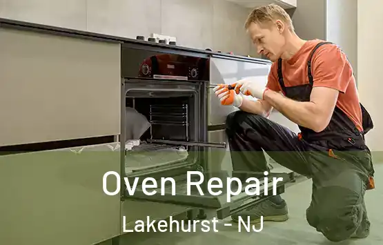  Oven Repair Lakehurst - NJ