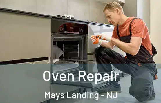  Oven Repair Mays Landing - NJ