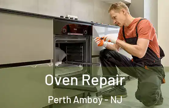  Oven Repair Perth Amboy - NJ