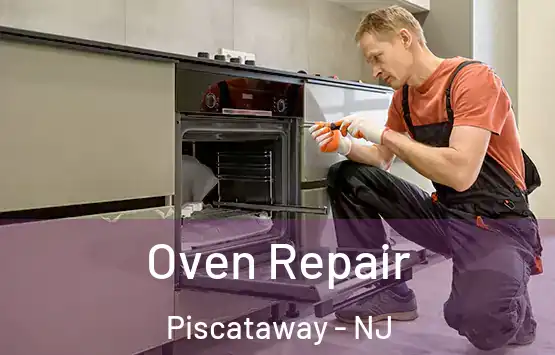  Oven Repair Piscataway - NJ